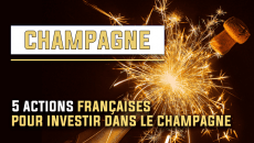 5 actions françaises pour investir dans le Champagne