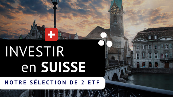 2 ETF pour investir en Suisse