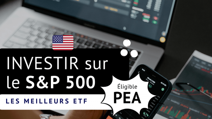 Meilleur ETF S&P 500 éligible PEA