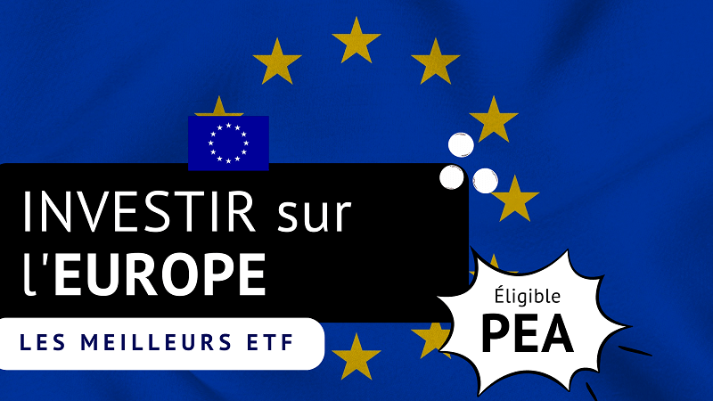 Meilleurs ETF Europe éligible PEA