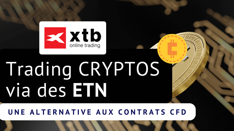 Trading de cryptos via des ETN chez XTB
