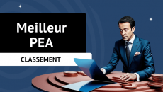 Classement des meilleurs PEA - Plan d'épargne en actions