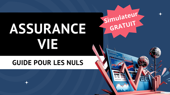 Assurance vie expliqué aux nuls