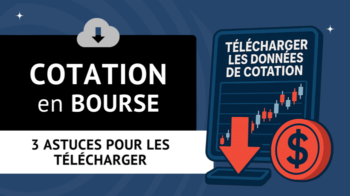 Télécharger les cours de bourse sur Excel