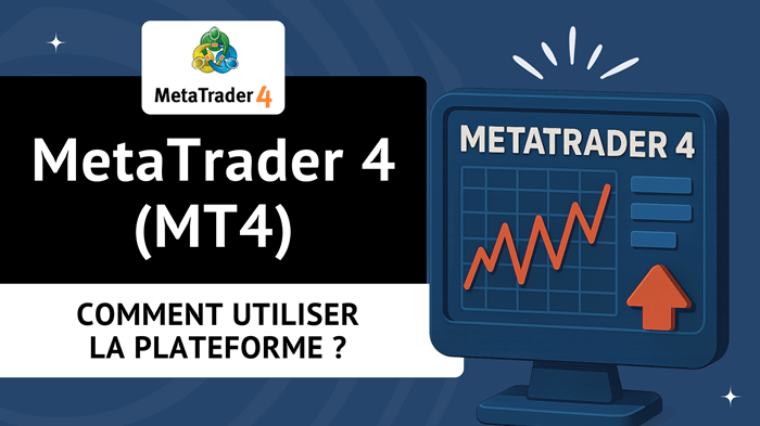 Comment utiliser MetaTrader 4 (MT4)