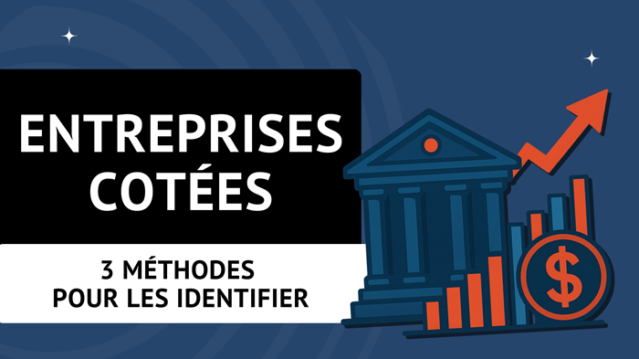 Comment savoir si une entreprise est cotée en bourse