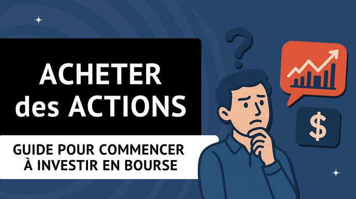 Comment acheter des actions en bourse