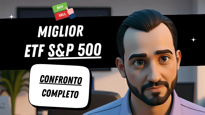 Miglior ETF S&P 500