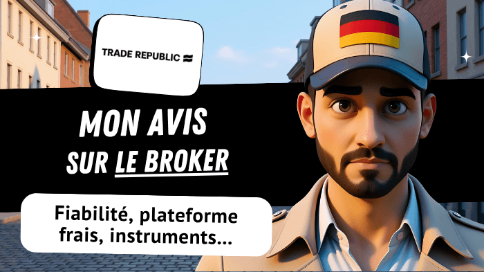 Mon avis complet sur Trade Republic